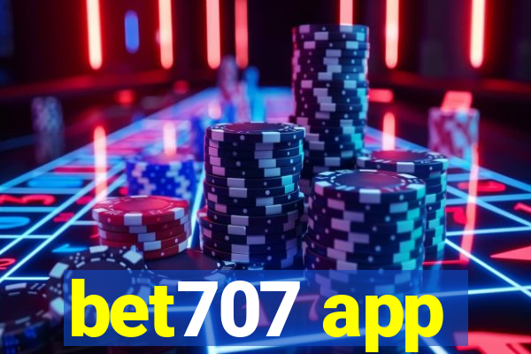 bet707 app